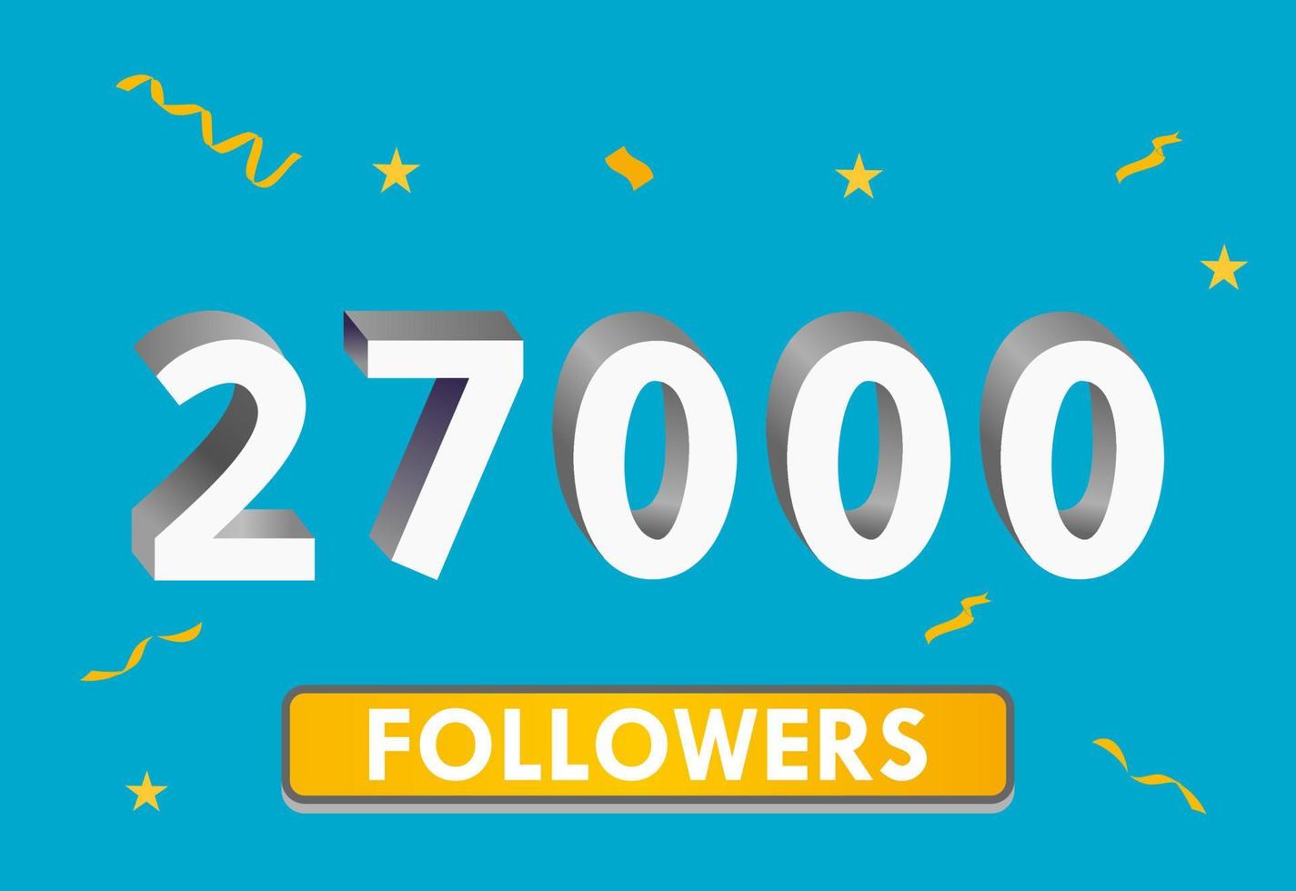 Illustration 3d numbers for social media 27k likes thanks, celebrating subscribers fans. Banner with 27000 followers vector