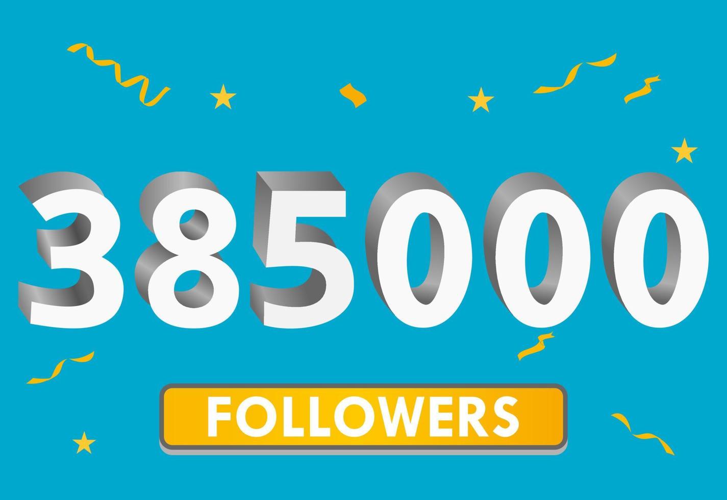 Illustration 3d numbers for social media 385k likes thanks, celebrating subscribers fans. Banner with 385000 followers vector