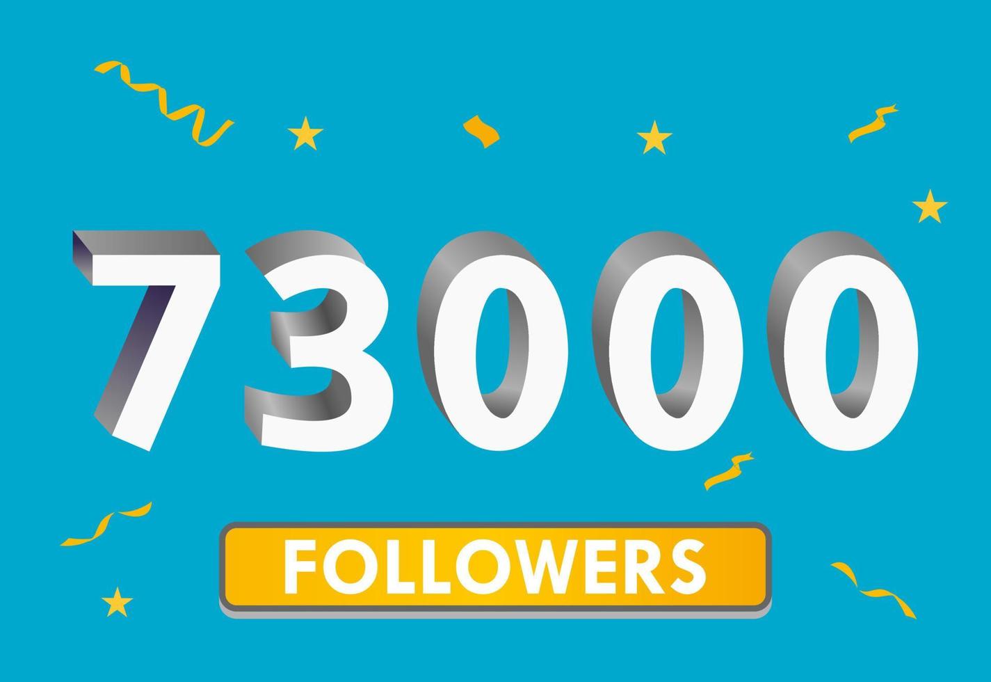 Illustration 3d numbers for social media 73k likes thanks, celebrating subscribers fans. Banner with 73000 followers vector