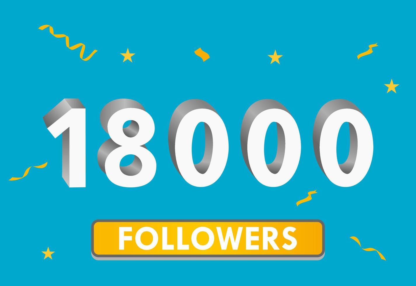 Illustration 3d numbers for social media 18k likes thanks, celebrating subscribers fans. Banner with 18000 followers vector