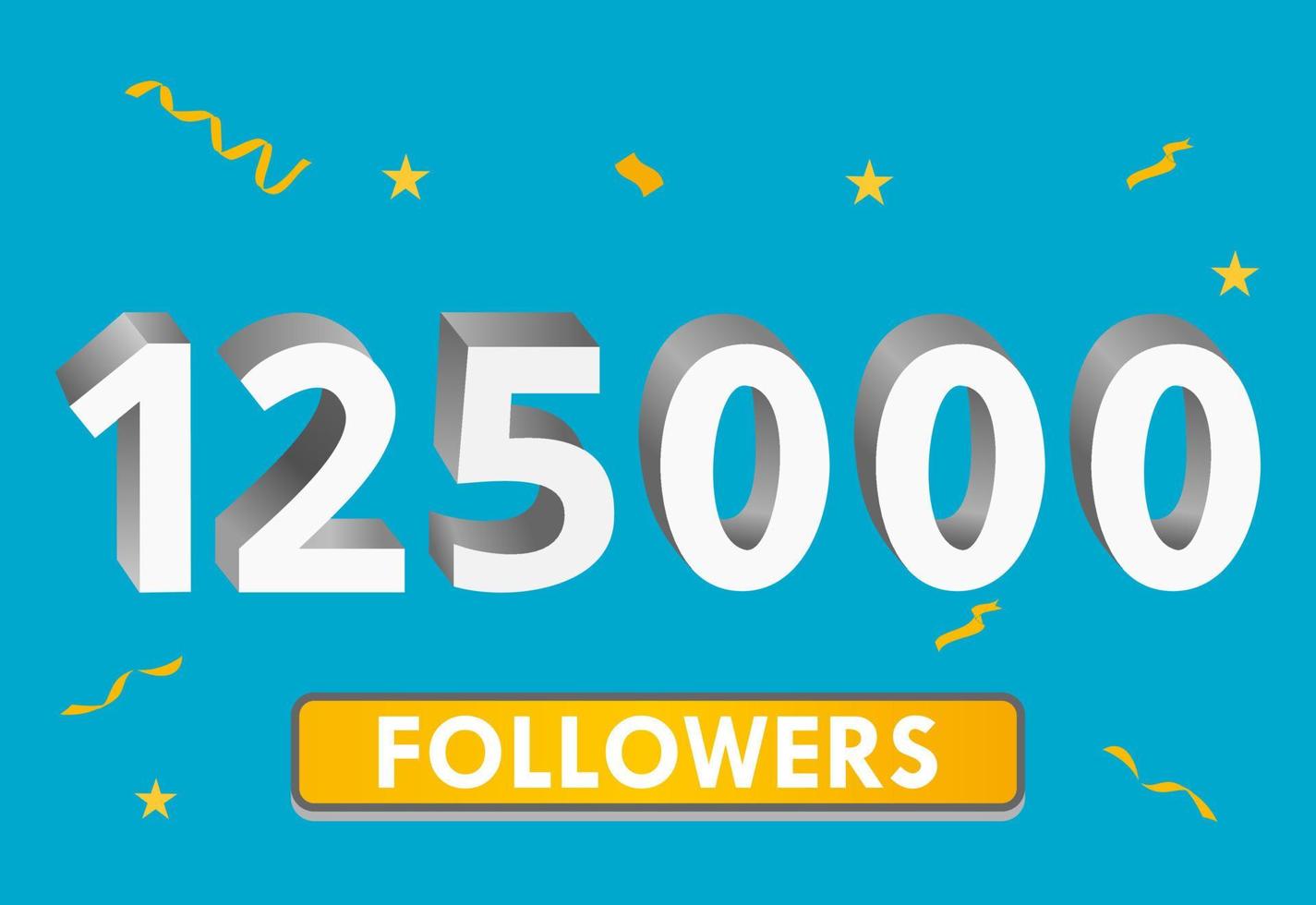 Illustration 3d numbers for social media 125k likes thanks, celebrating subscribers fans. Banner with 125000 followers vector