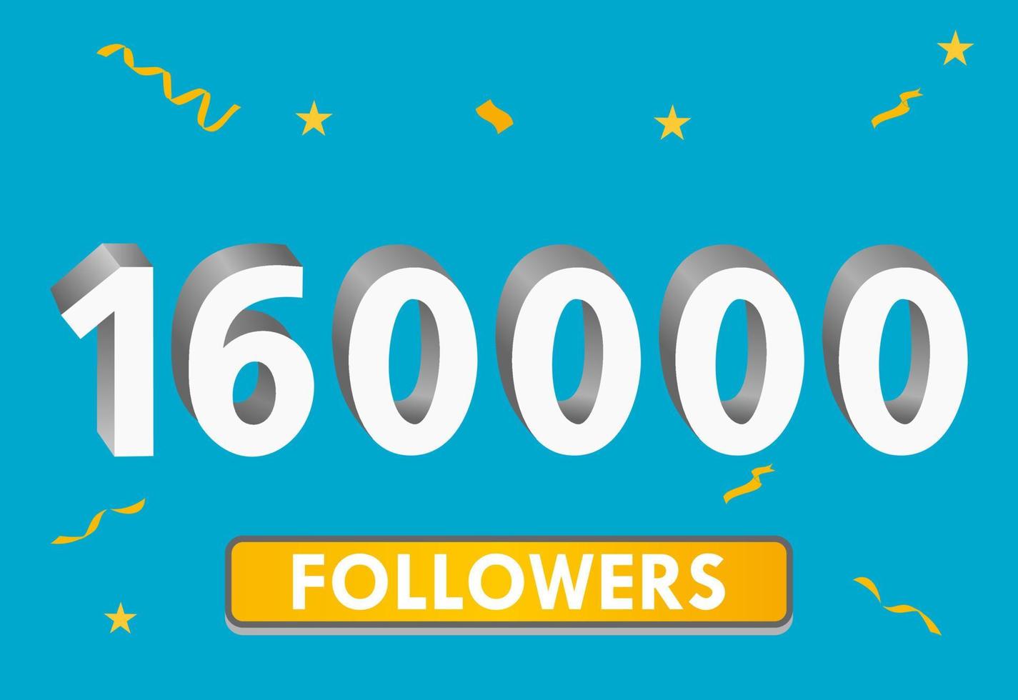 Illustration 3d numbers for social media 160k likes thanks, celebrating subscribers fans. Banner with 160000 followers vector
