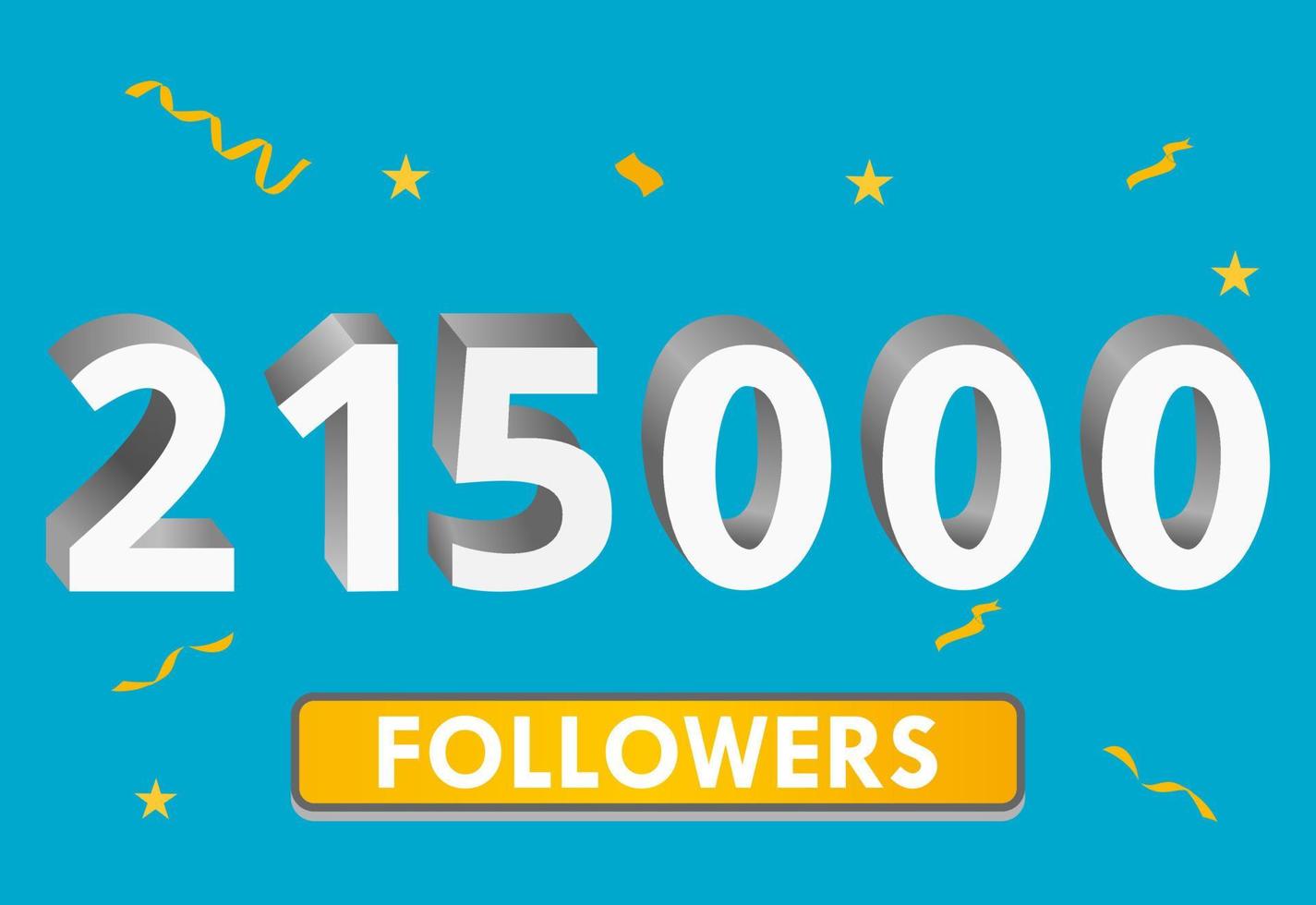 Illustration 3d numbers for social media 215k likes thanks, celebrating subscribers fans. Banner with 215000 followers vector