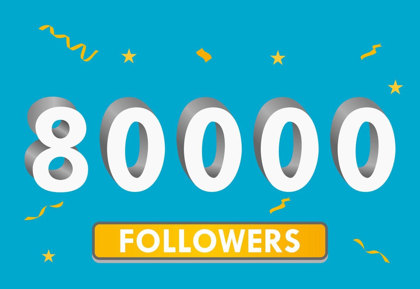 Illustration 3d numbers for social media 80k likes thanks, celebrating subscribers fans. Banner with 80000 followers vector