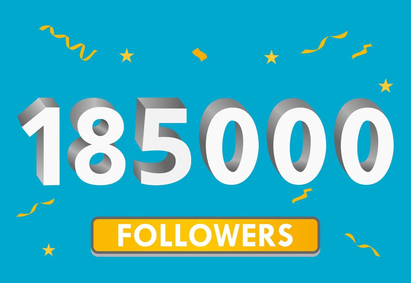 Illustration 3d numbers for social media 185k likes thanks, celebrating subscribers fans. Banner with 185000 followers vector