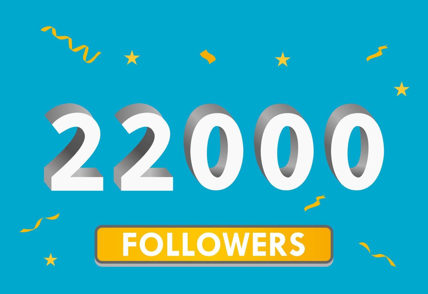 Illustration 3d numbers for social media 22k likes thanks, celebrating subscribers fans. Banner with 22000 followers vector