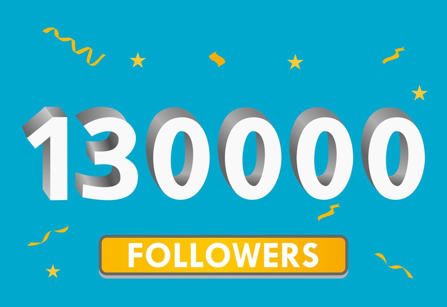Illustration 3d numbers for social media 130k likes thanks, celebrating subscribers fans. Banner with 130000 followers vector
