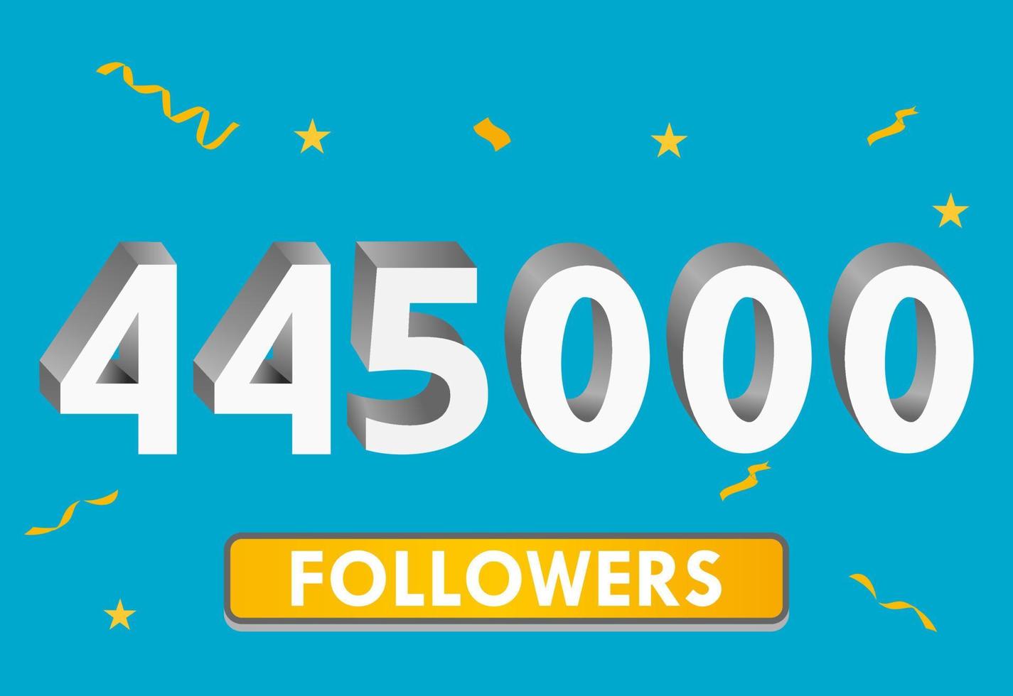 Illustration 3d numbers for social media 445k likes thanks, celebrating subscribers fans. Banner with 445000 followers vector