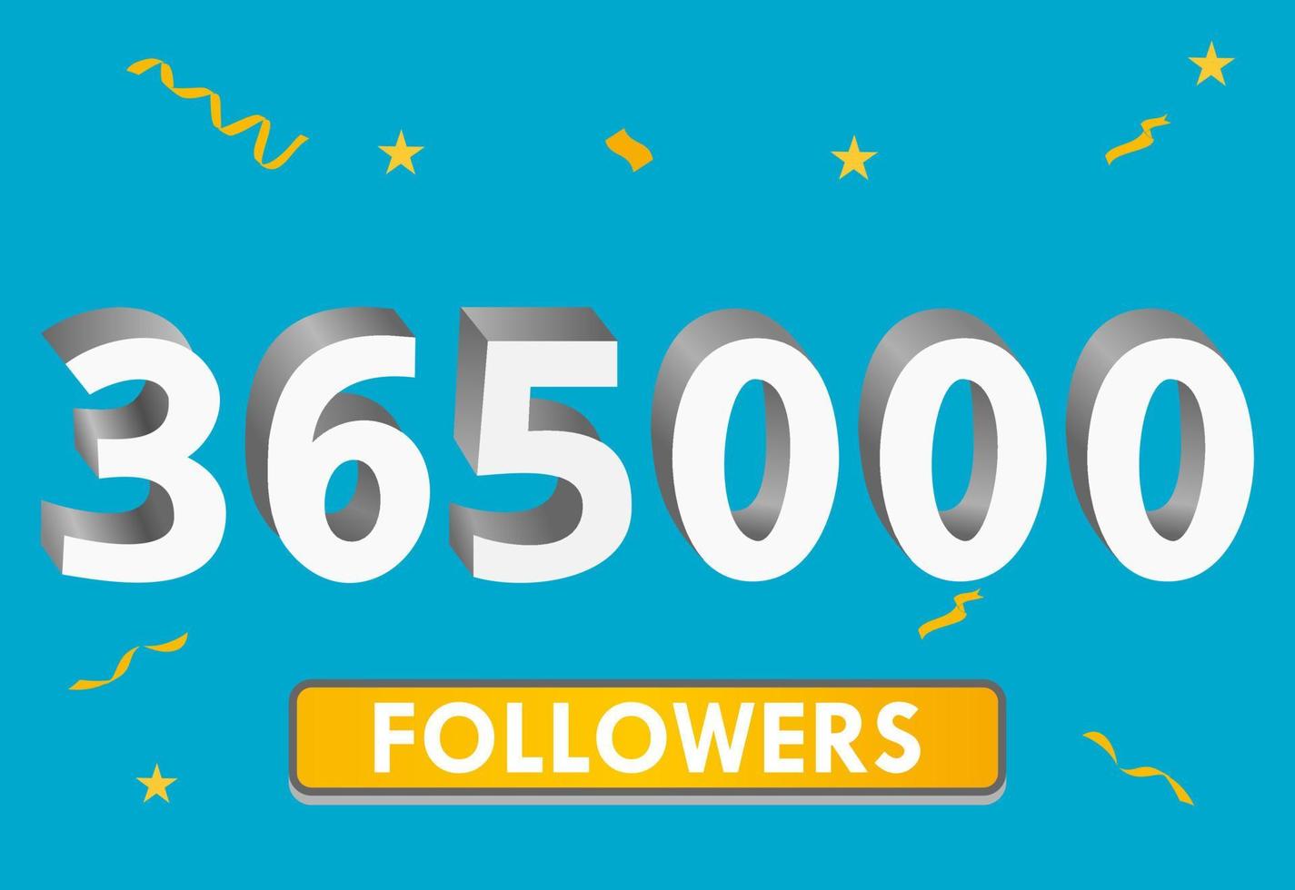 Illustration 3d numbers for social media 365k likes thanks, celebrating subscribers fans. Banner with 365000 followers vector
