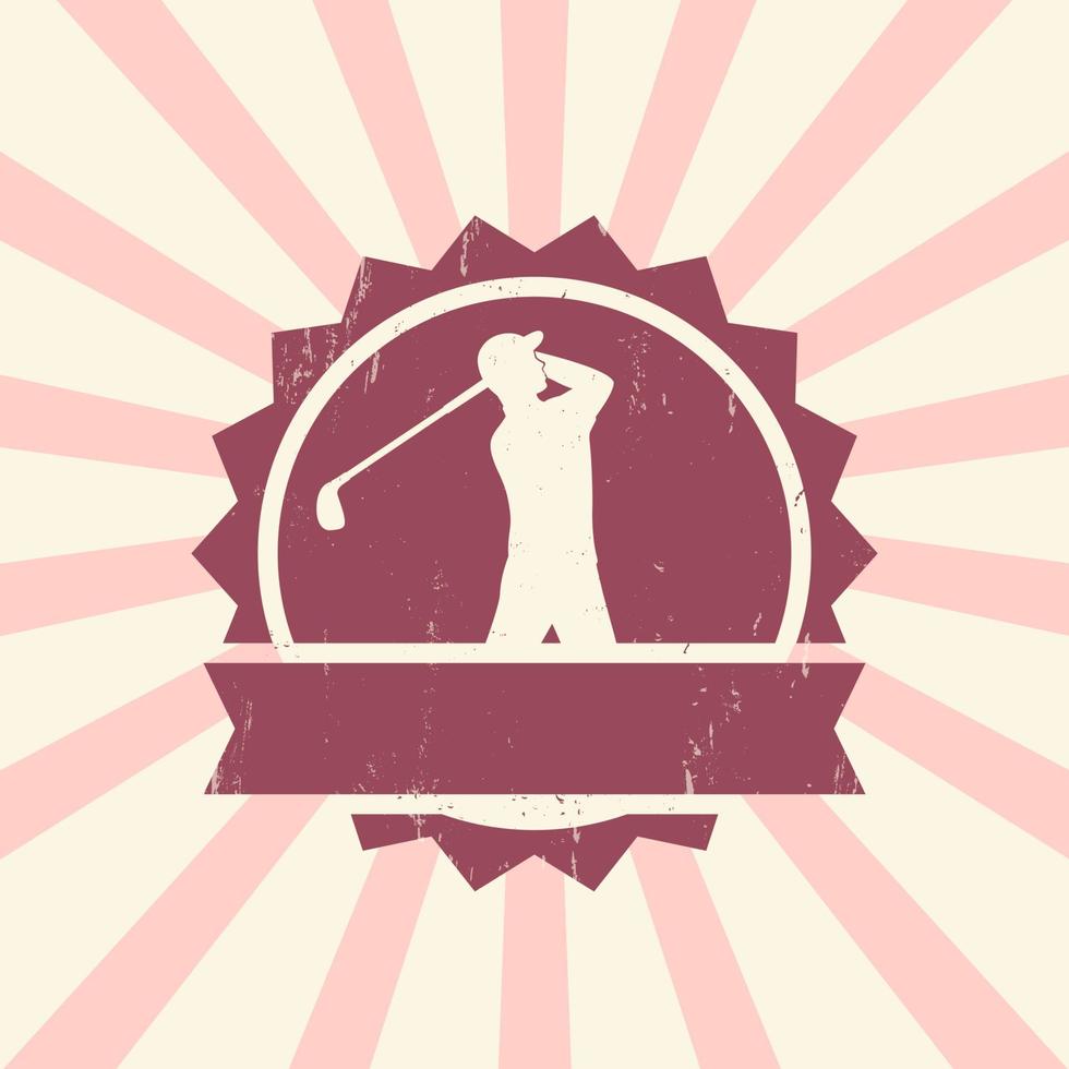 Golf sign, vintage badge with man golf player, golfer swinging golf club, vector illustration