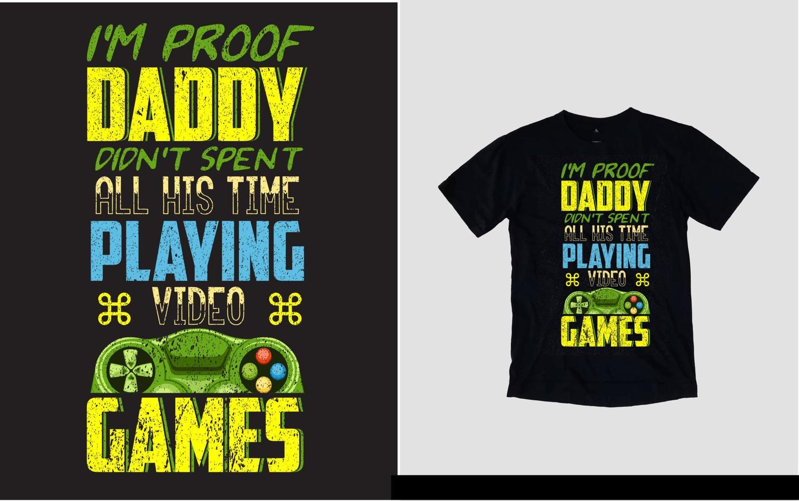 soy la prueba de que baddy no pasó todo su tiempo jugando videojuegos nuevo diseño de camiseta vector