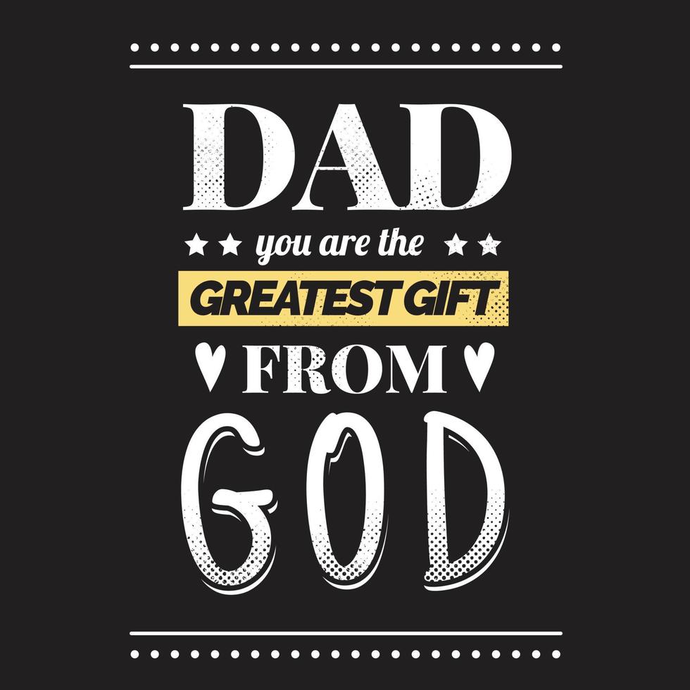 Happy father's day t-shirt design vector