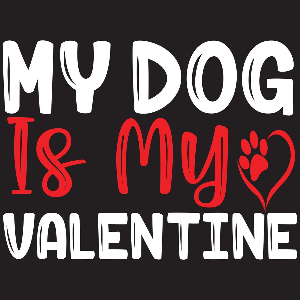 mi perro es mi san valentin vector