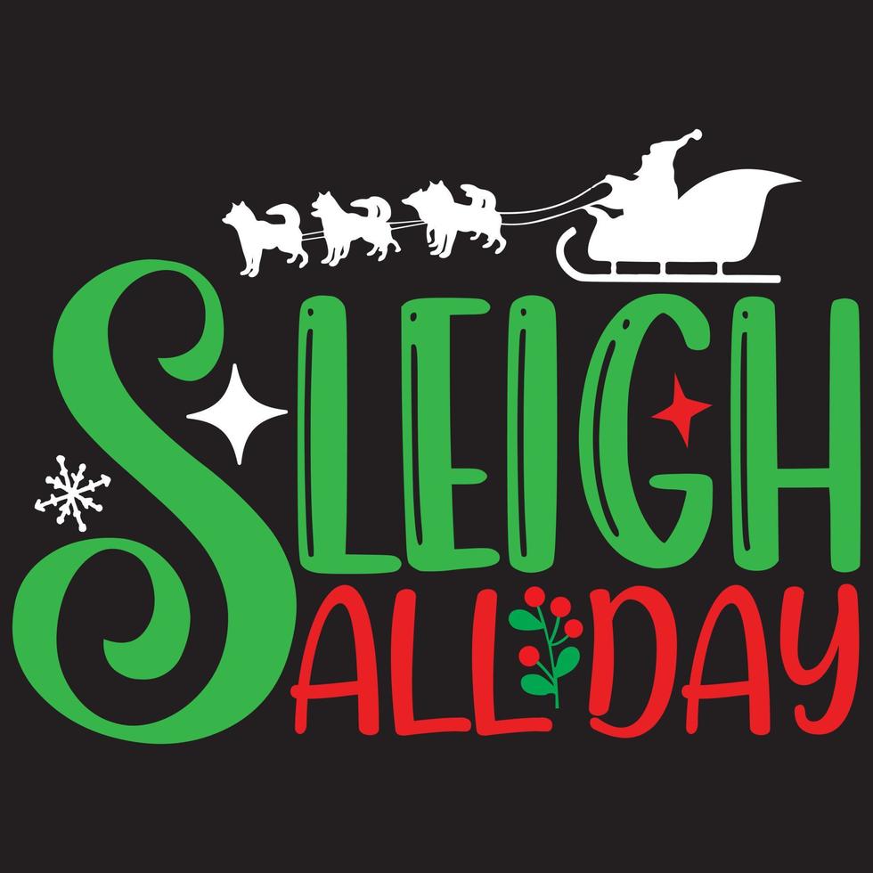 sleigh all day vector