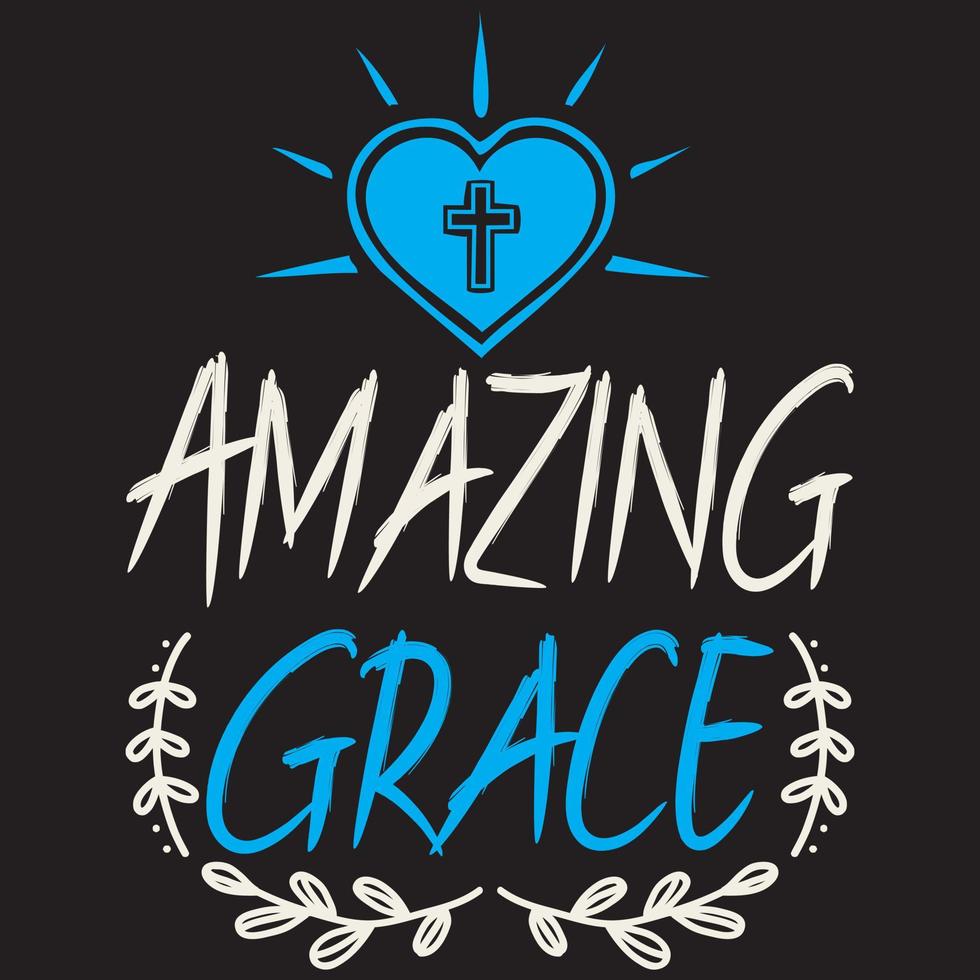 amazing grace t shirt design vector