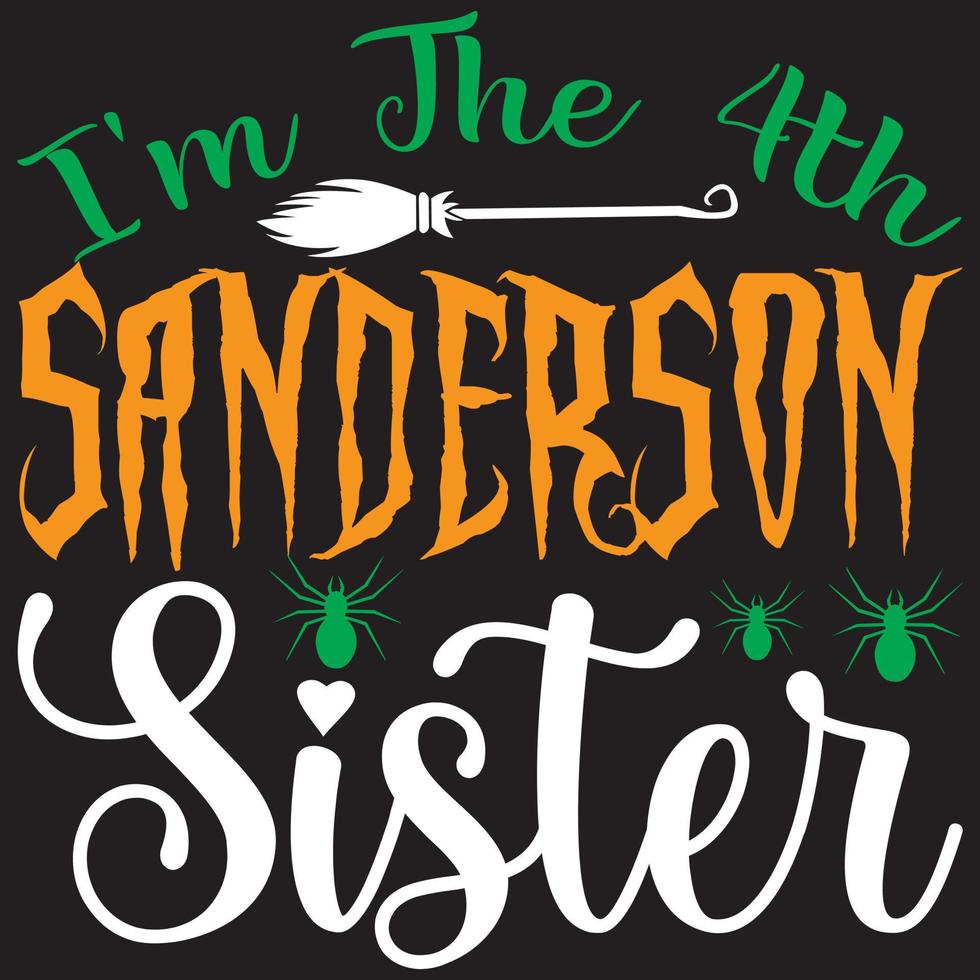 i'm the 4th Sanderson sister vector