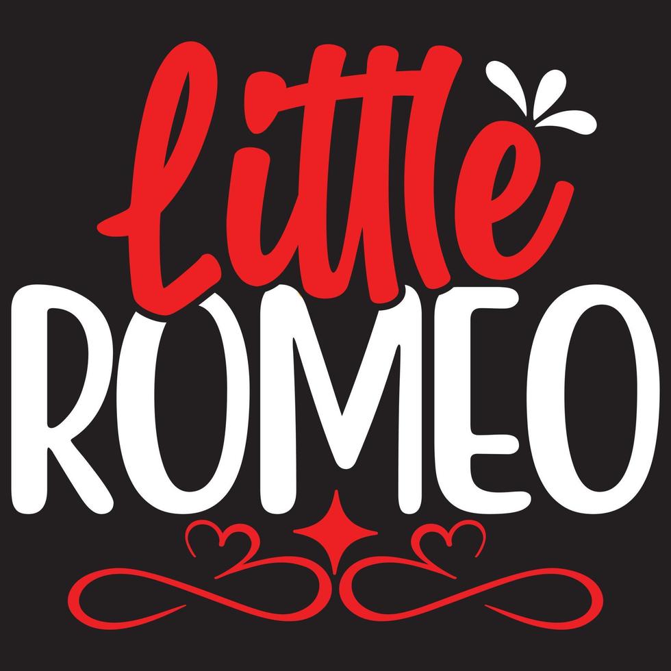 little Romeo  shirt design vector