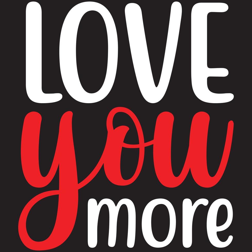 love you more vector