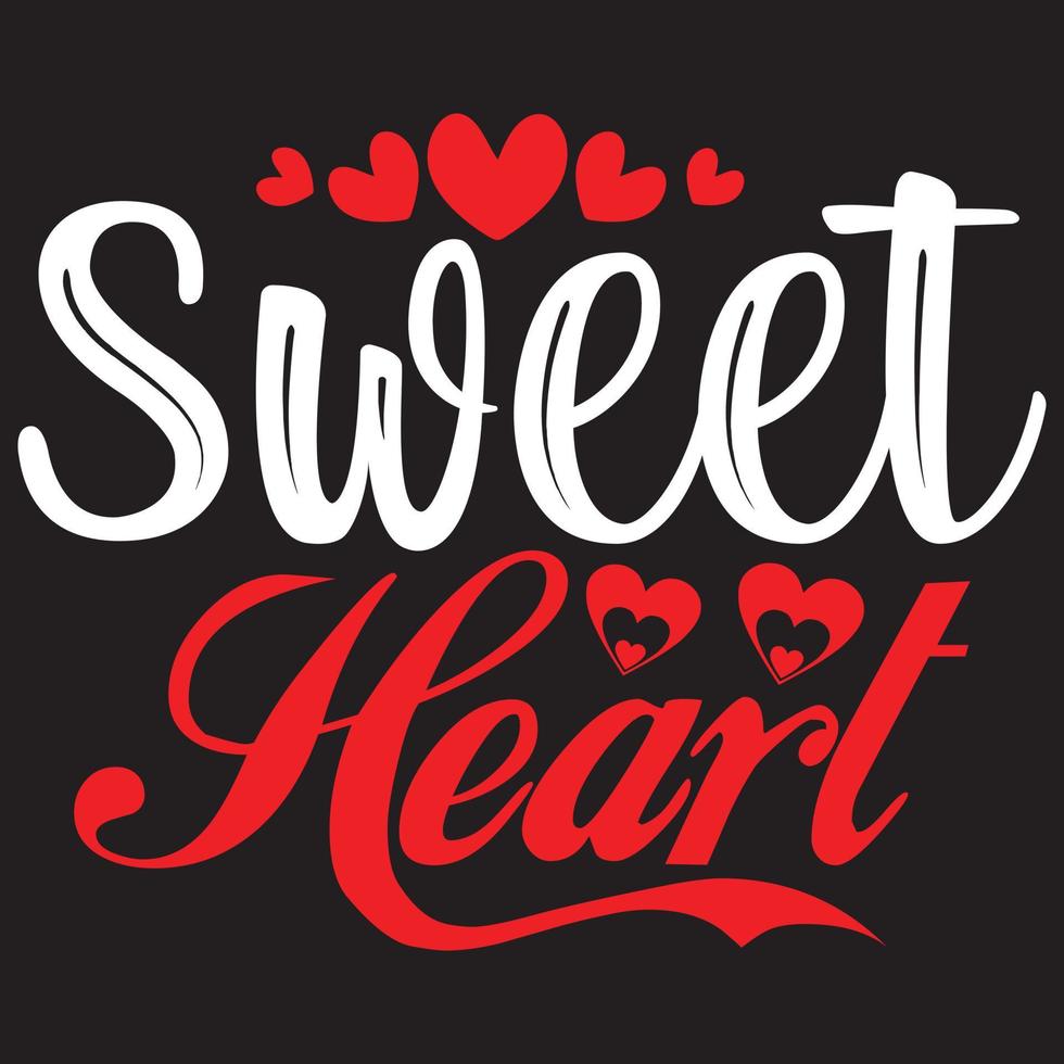 sweet heart t shirt design vector