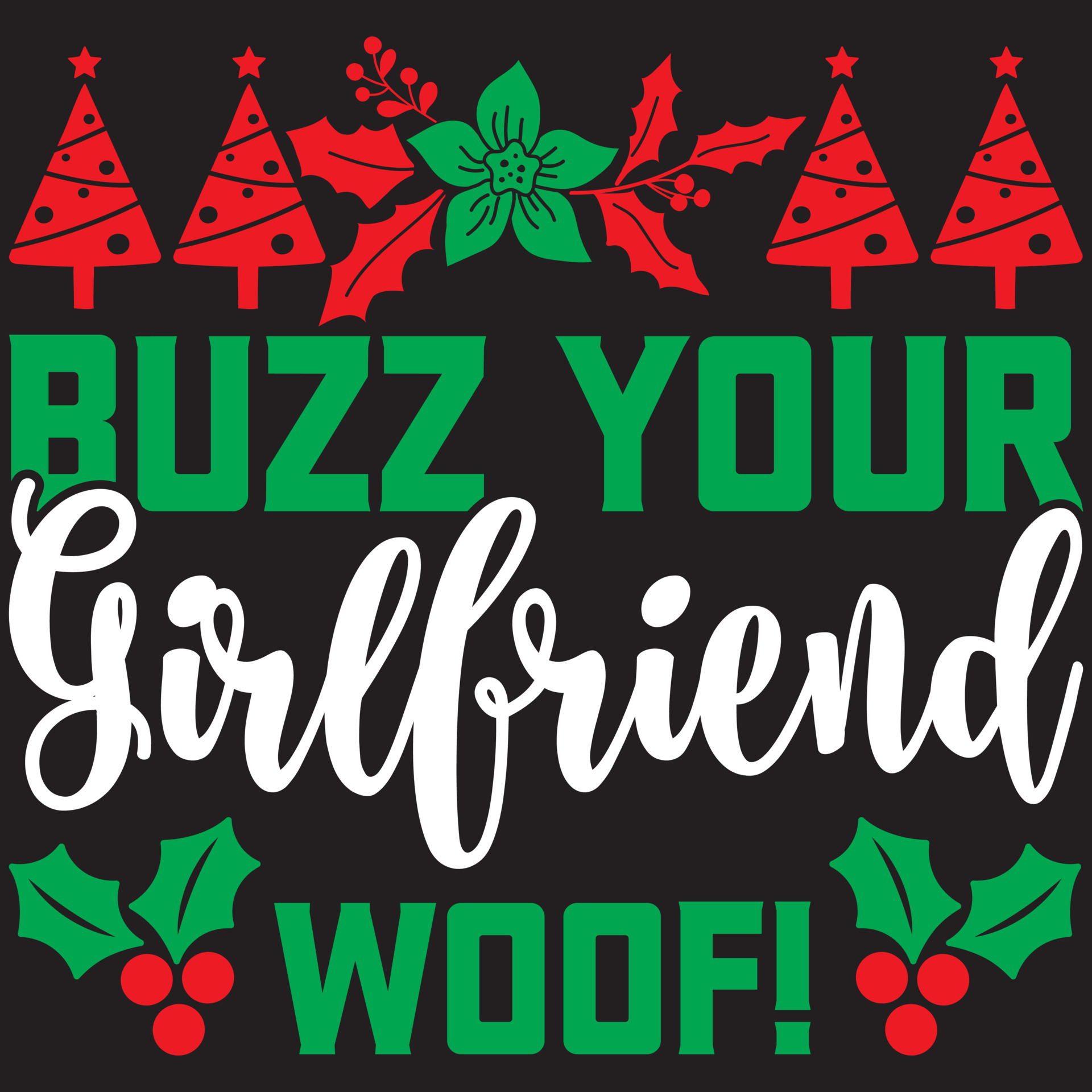 buzz your girlfriend