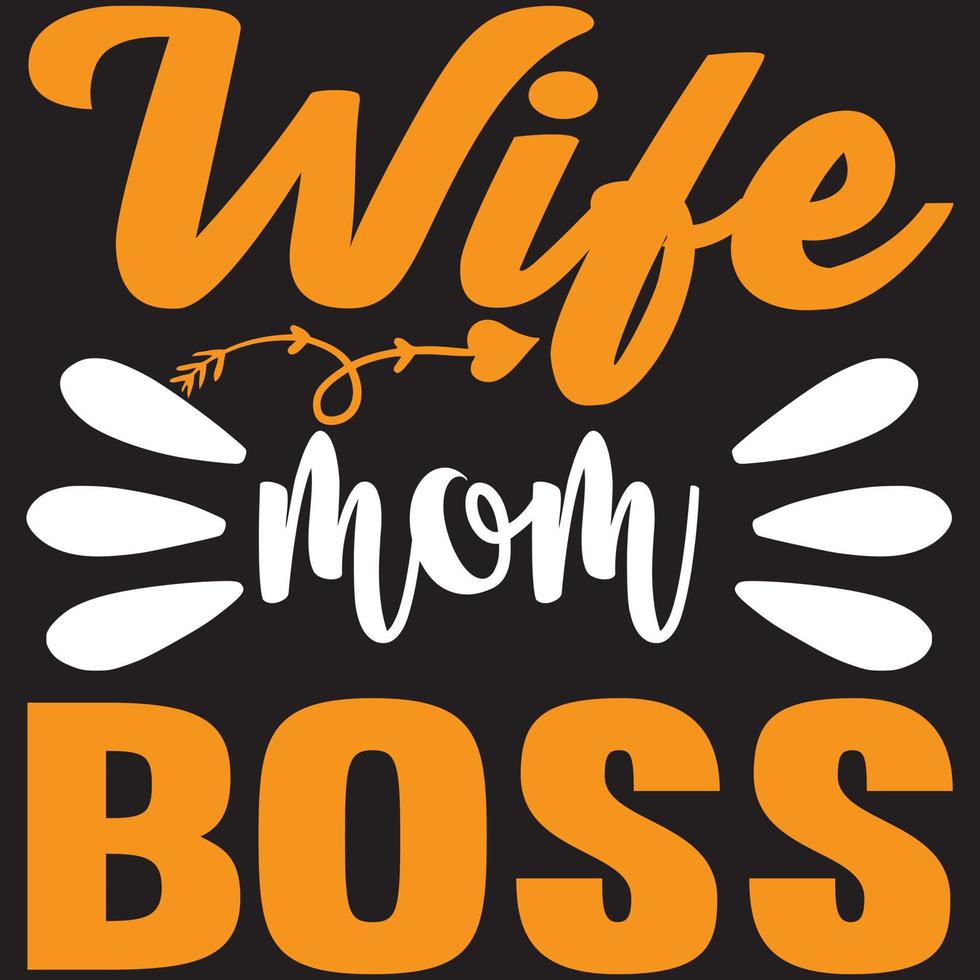 wife mom boss vector