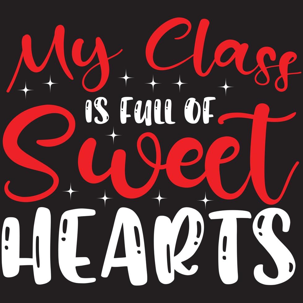 my class is full of hearts vector