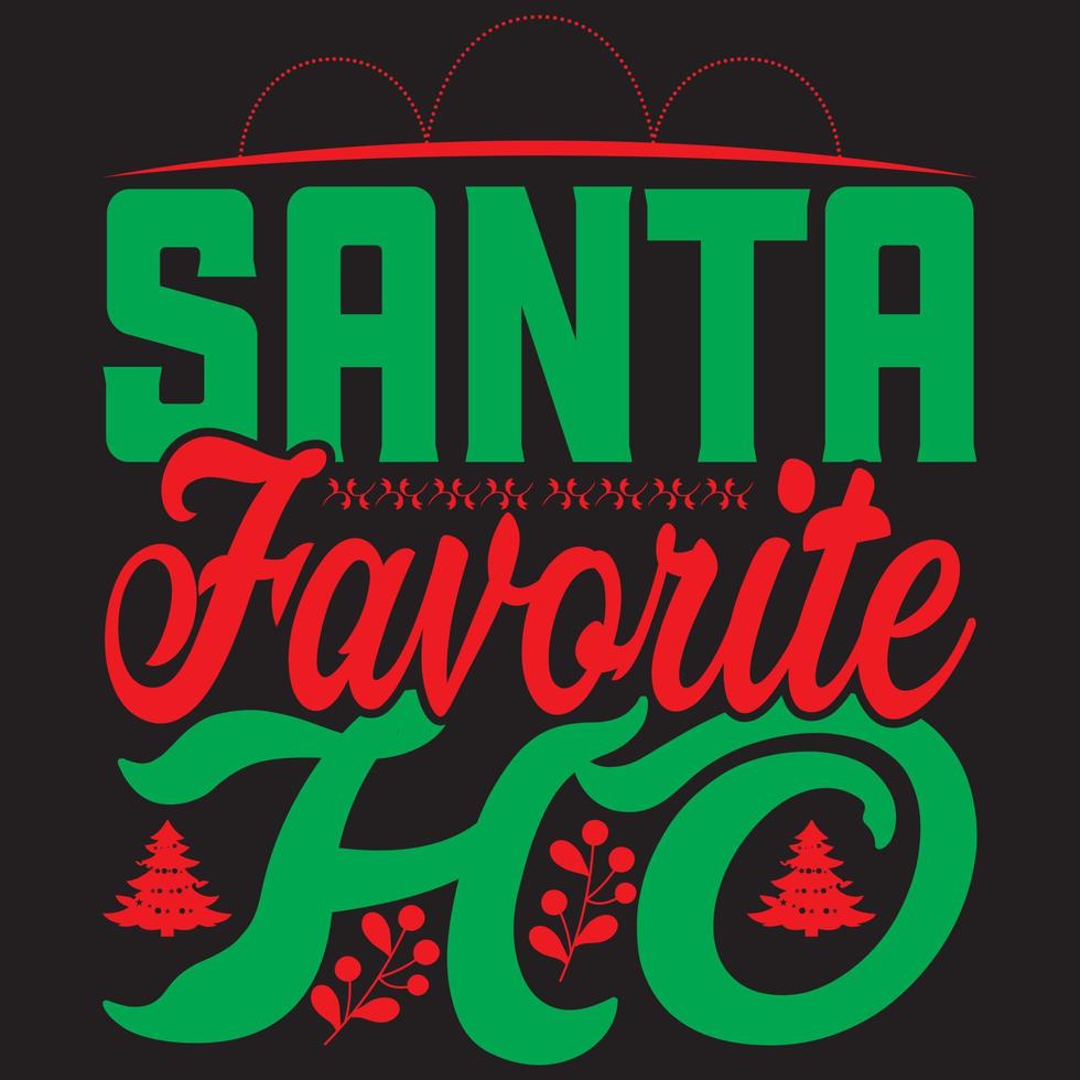 Santa favorite ho vector