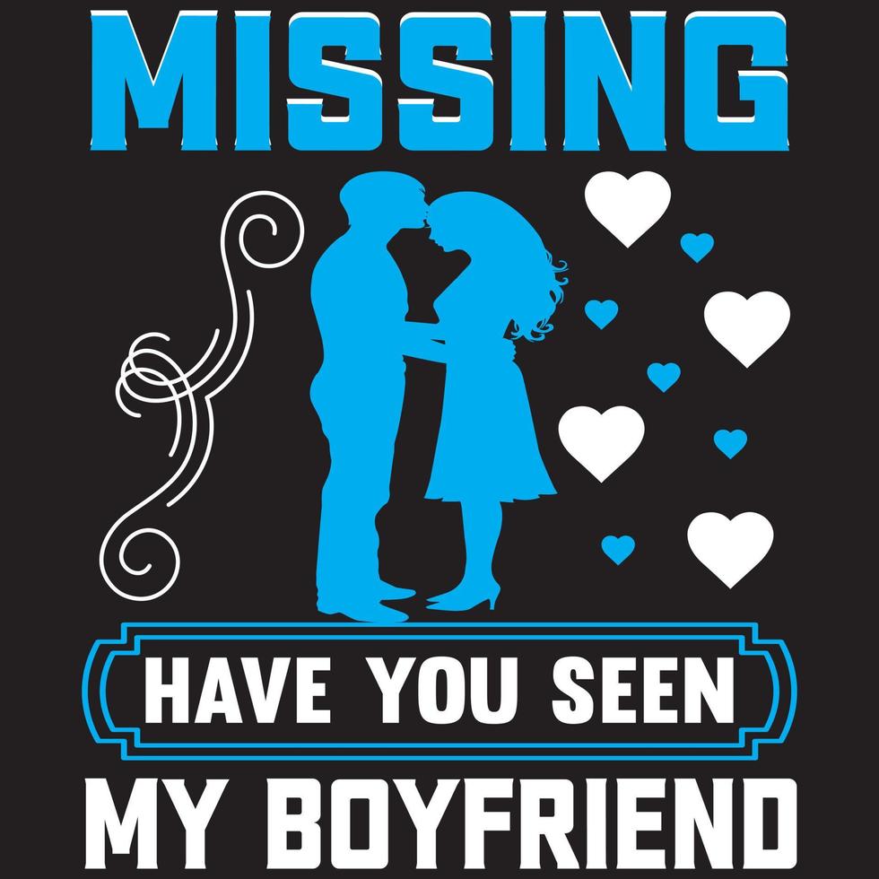 missing have you seen my boyfriend vector
