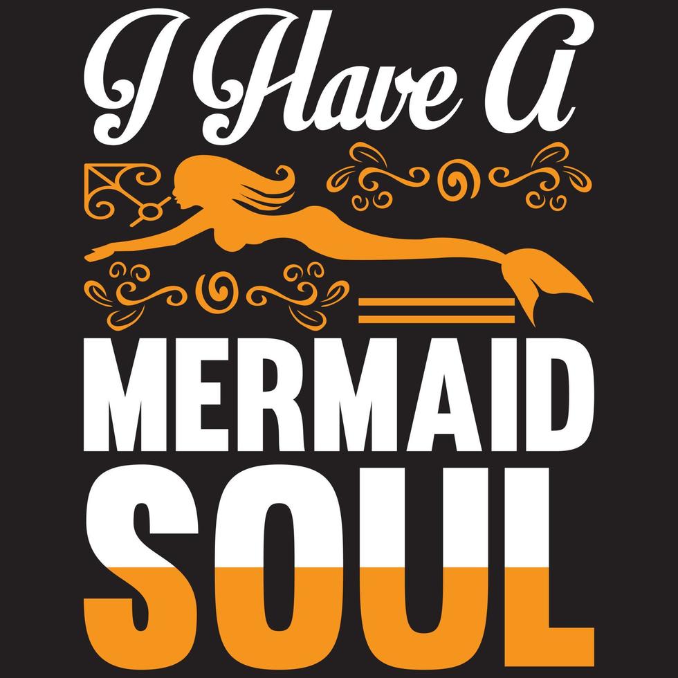 i have a mermaid soul vector