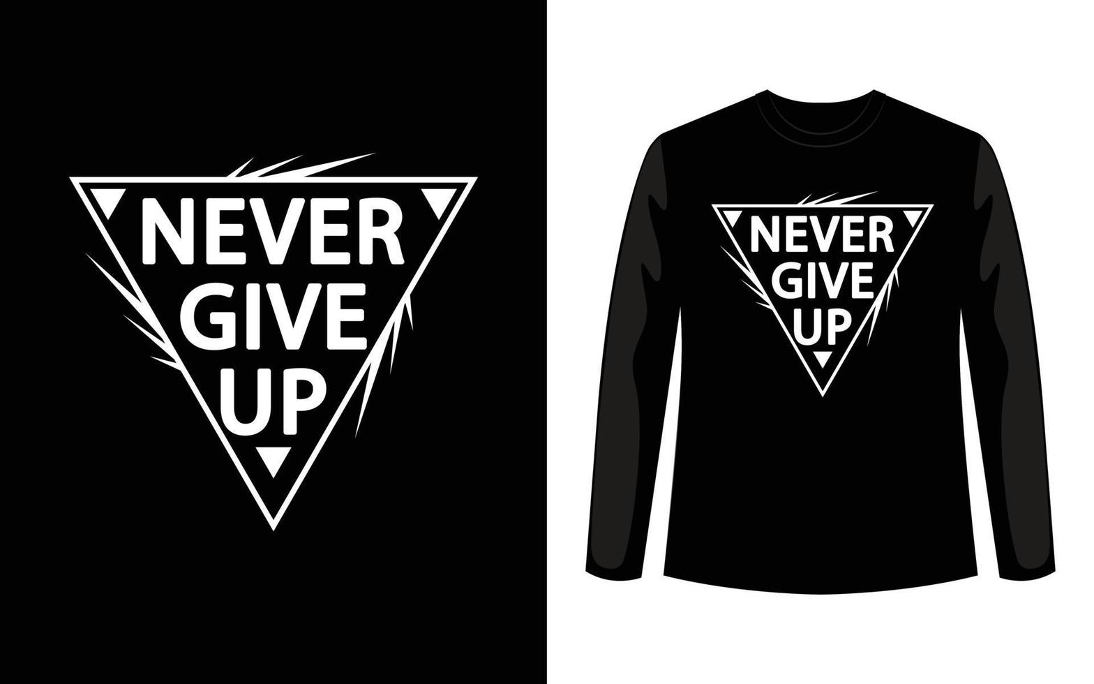 Never give up slogan typography, tee shirt graphics, vectors, sport - Vector