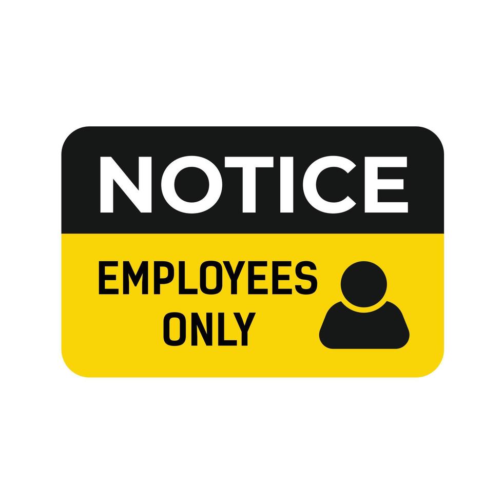 Notice Employees Only vector