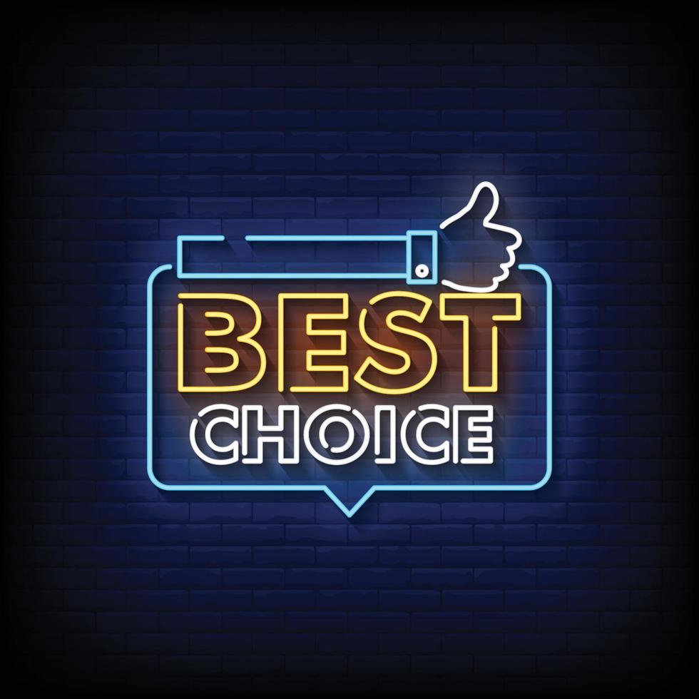 Best Choice Neon Signs Style Text Vector