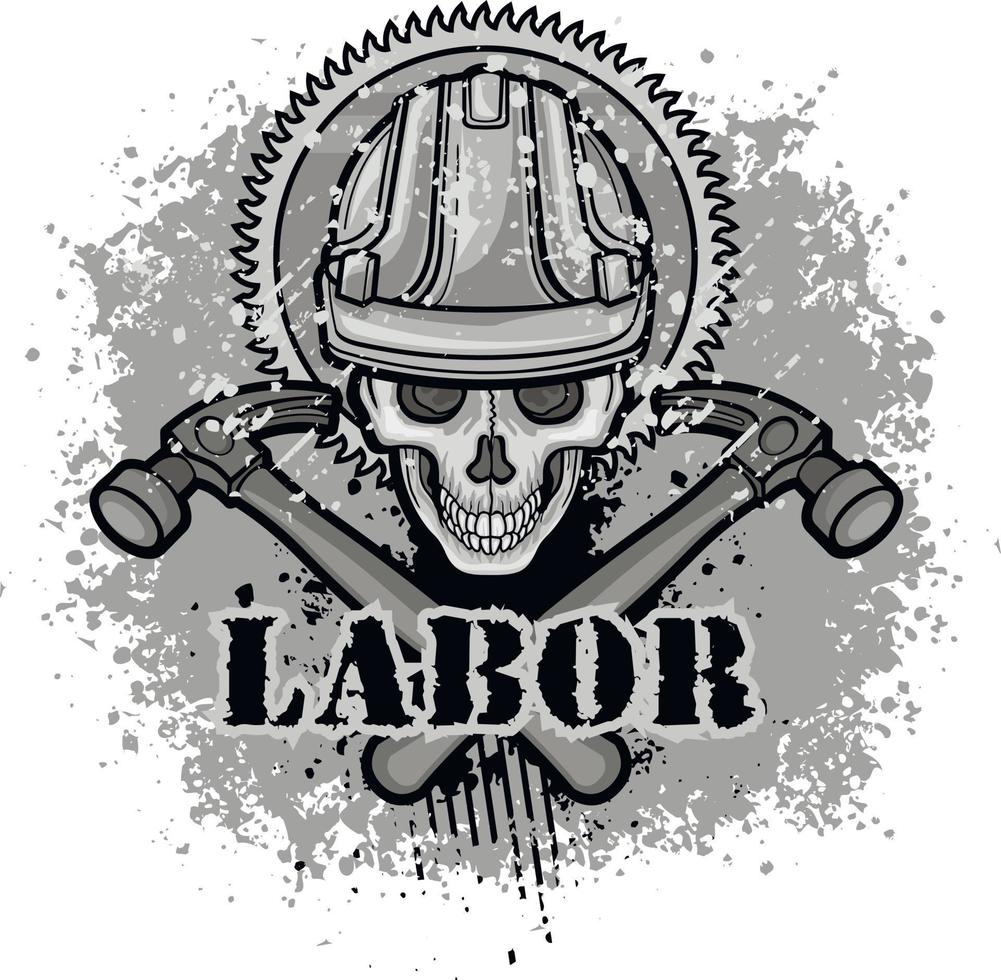 Labor skull , grunge vintage design t shirts vector