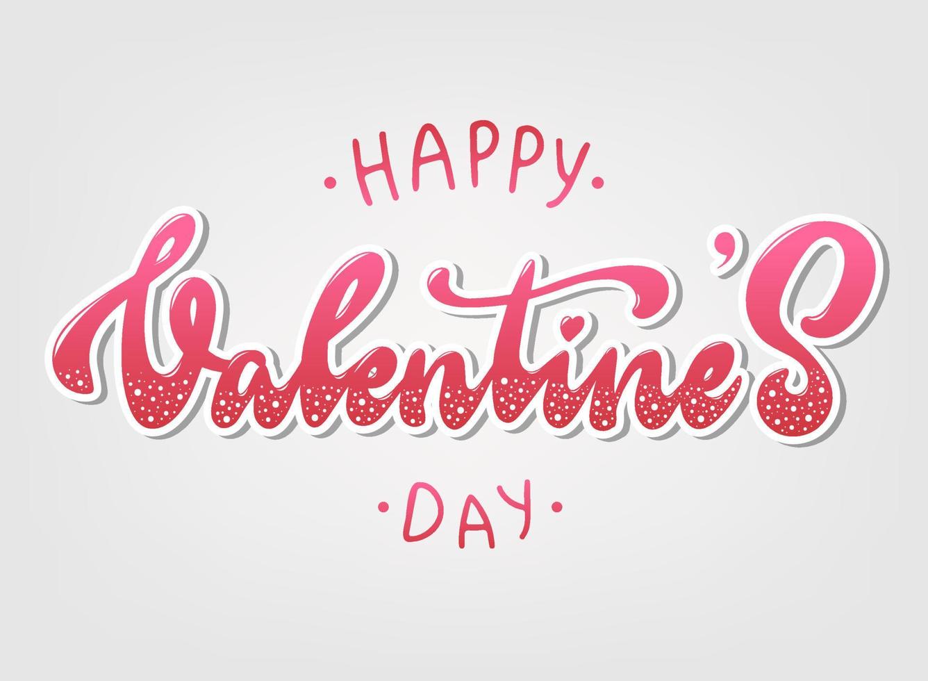 cute hand lettering quote 'Happy Valentine's day' for posters, banners, prints, cards, invitations, etc. festive typography inscription. EPS 10 vector