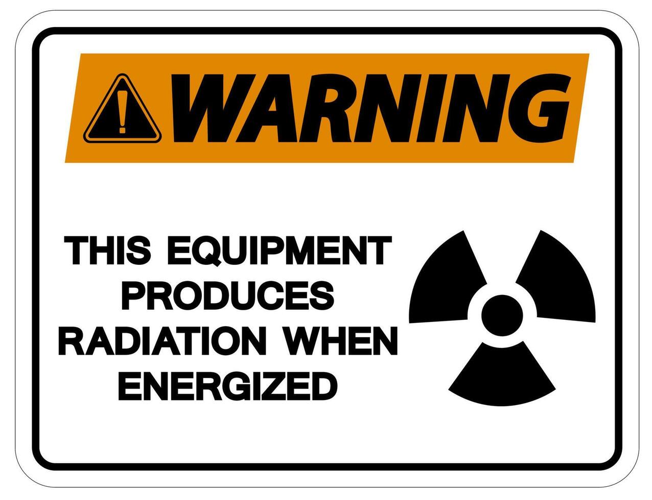 Warning This equipment produces radiation when energized Symbol Sign On White Background vector