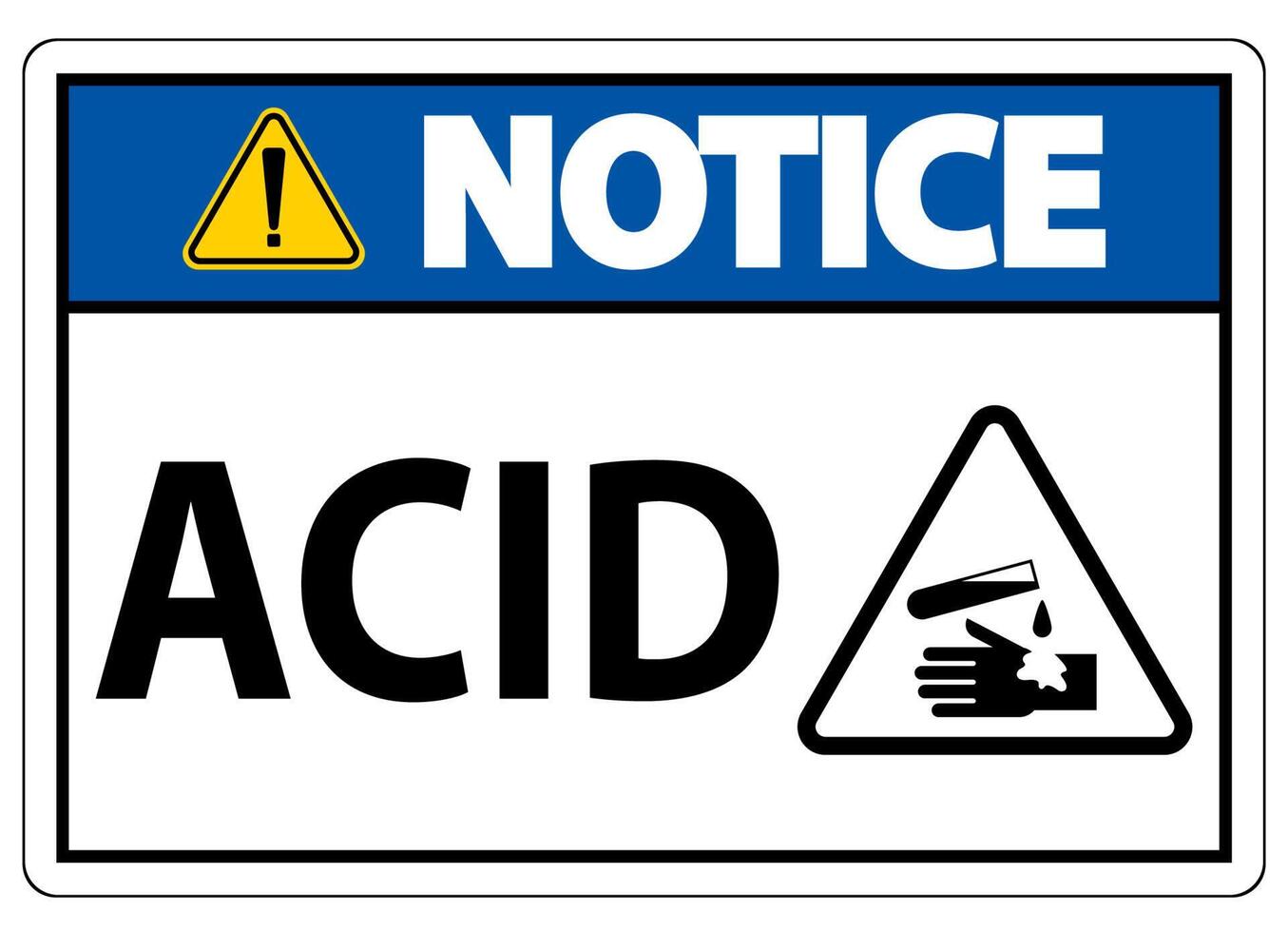 Label Acid Notice Sign On White Background vector
