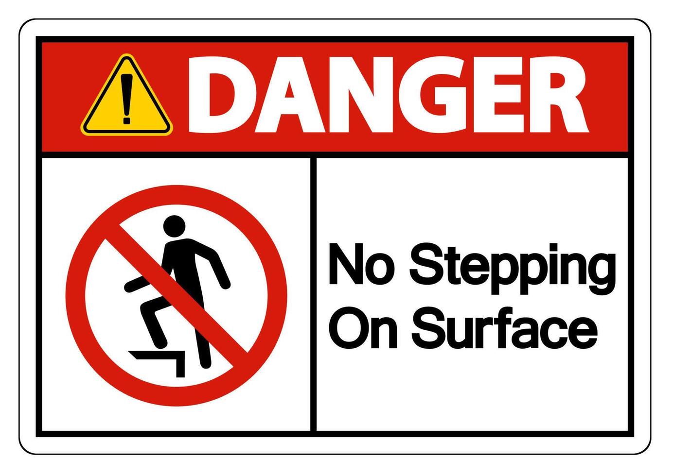 Danger No Stepping On Surface Symbol Sign vector