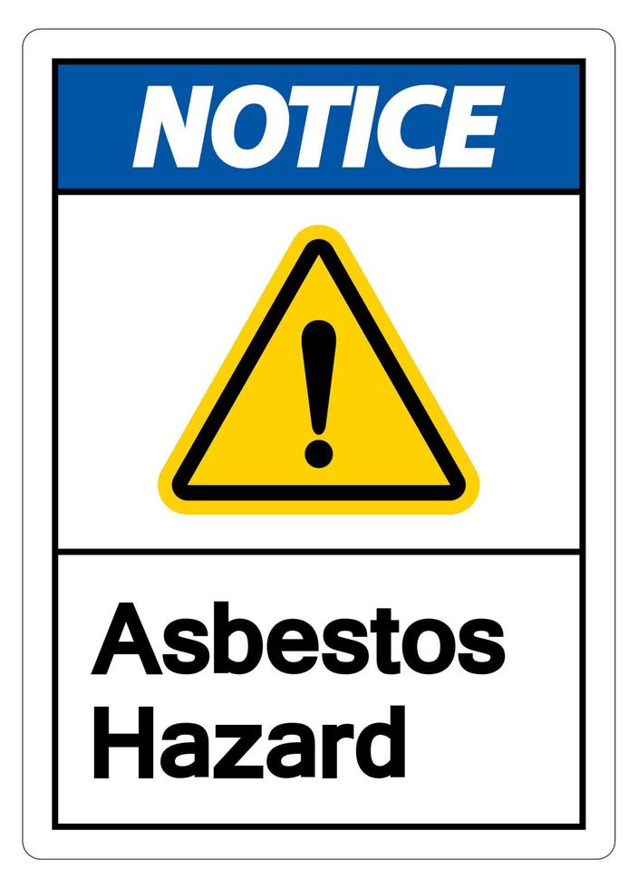 Notice Asbestos Hazard Symbol Sign On White Background vector
