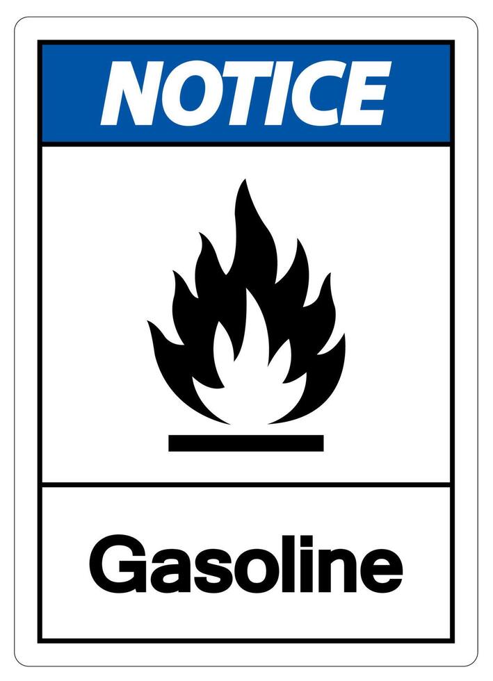 Notice Gasoline Symbol Sign On White Background vector