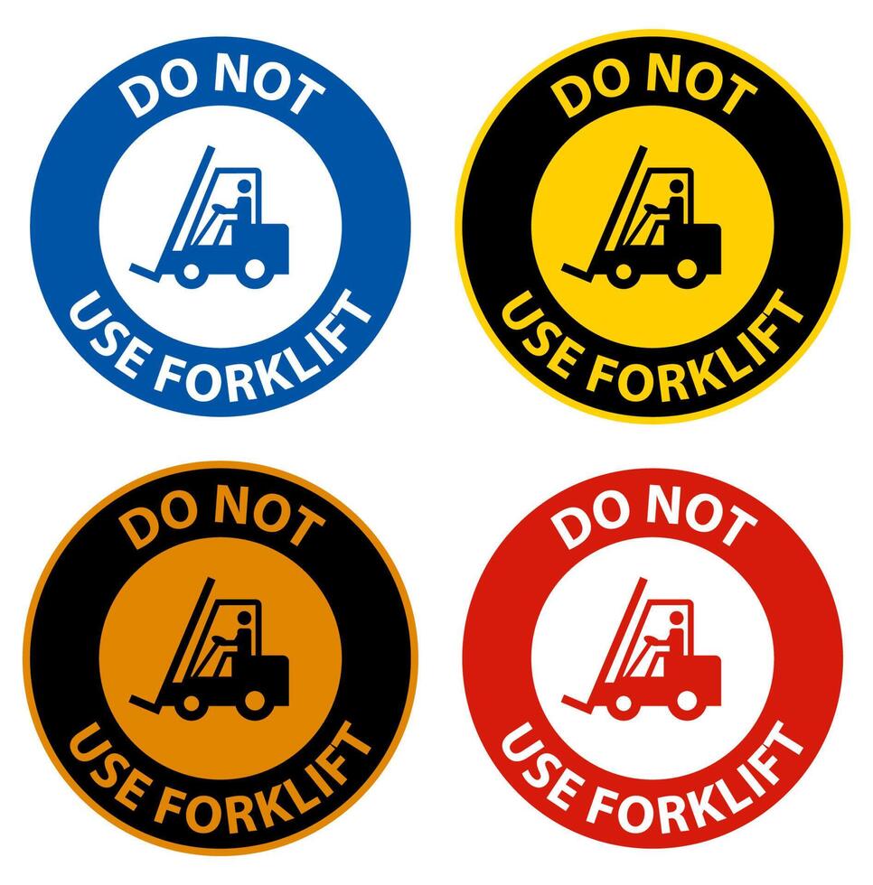 Danger Do Not Use Forklift Sign On White Background vector