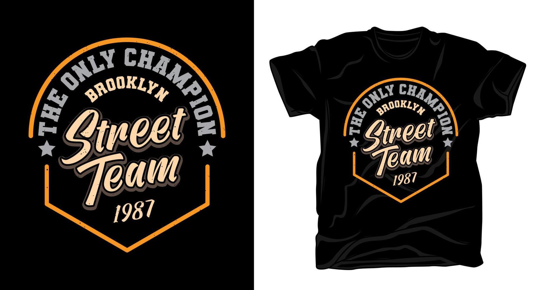 Brooklyn street team typography t-shirt design vector