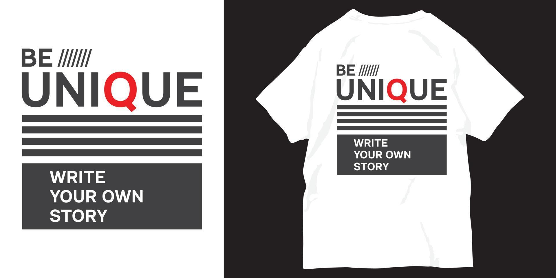 Be unique slogan for t shirt print vector