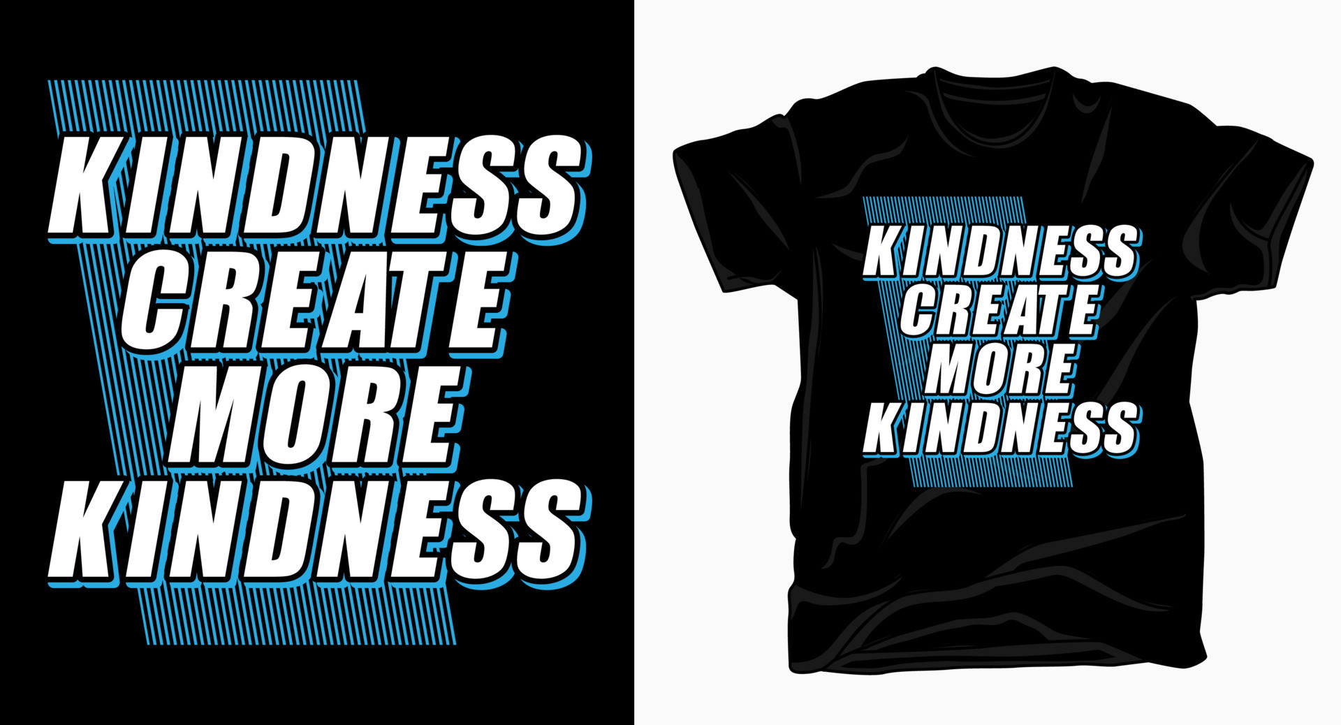 Kindness create more kindness slogan typography t shirt 5438865 Vector ...