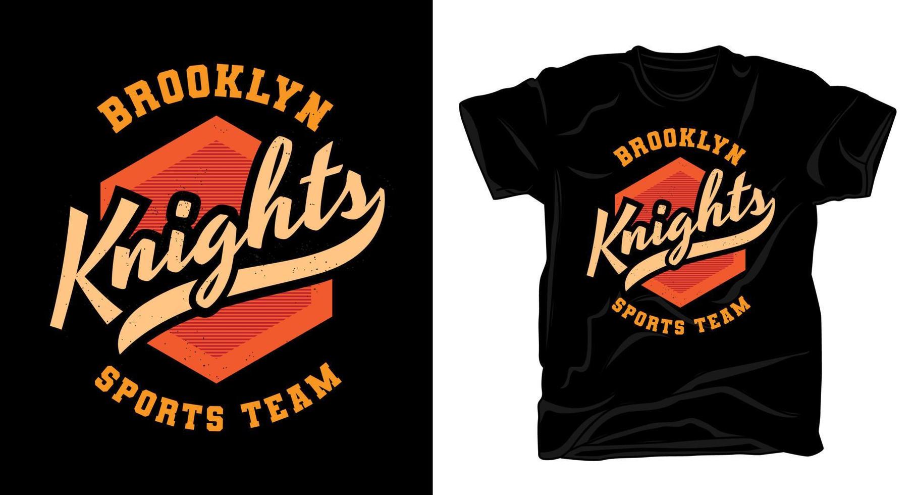 Brooklyn knights sports team typography t-shirt design vector