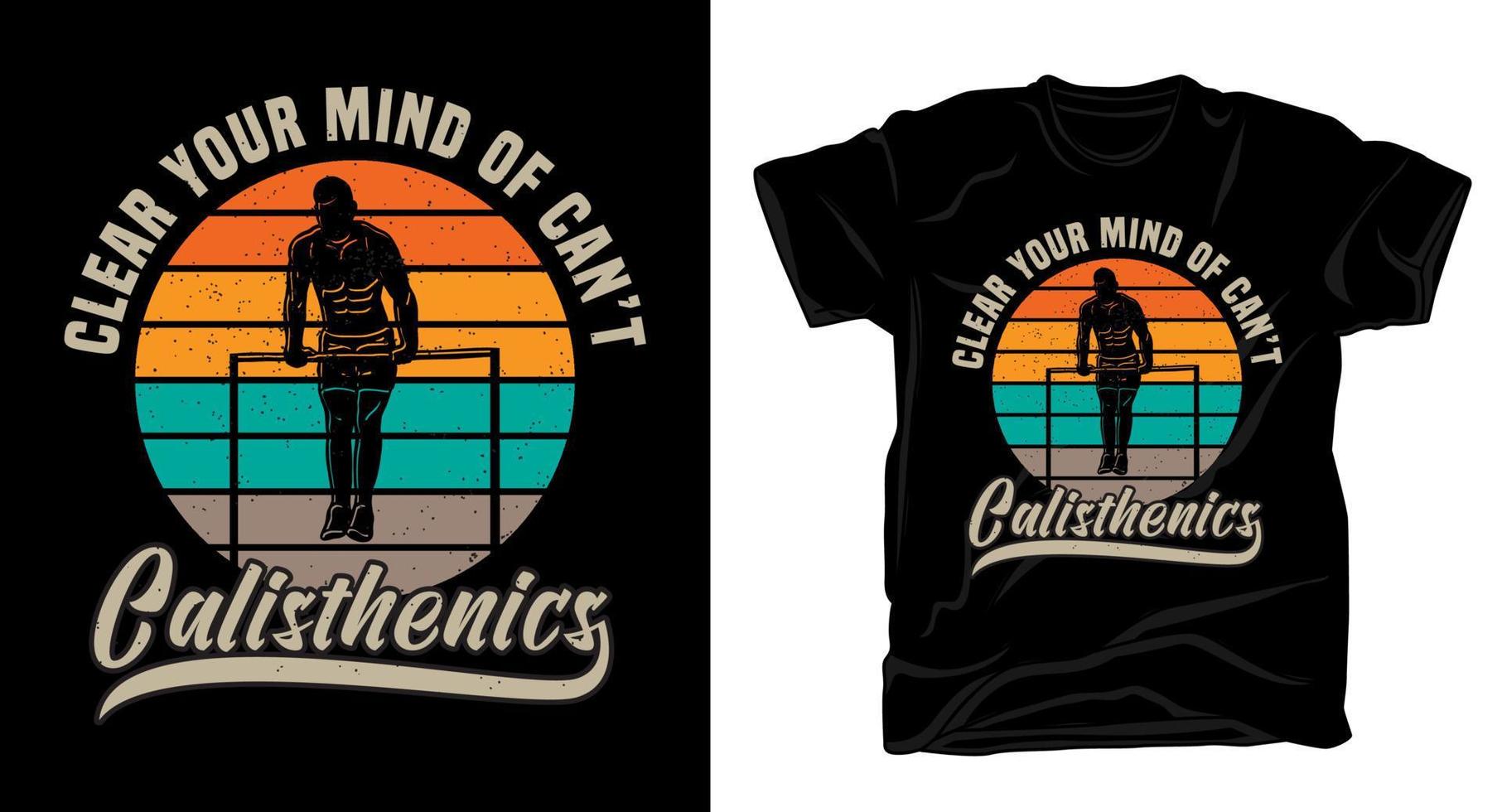 Calisthenics typography vintage t-shirt design vector