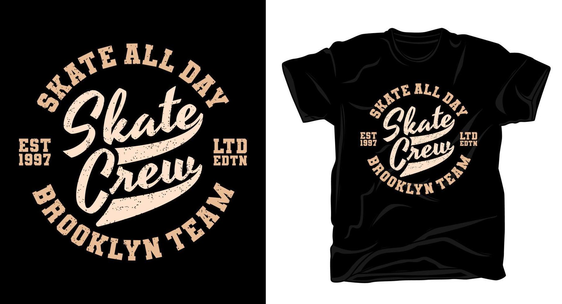 Skate crew typography t-shirt design vector