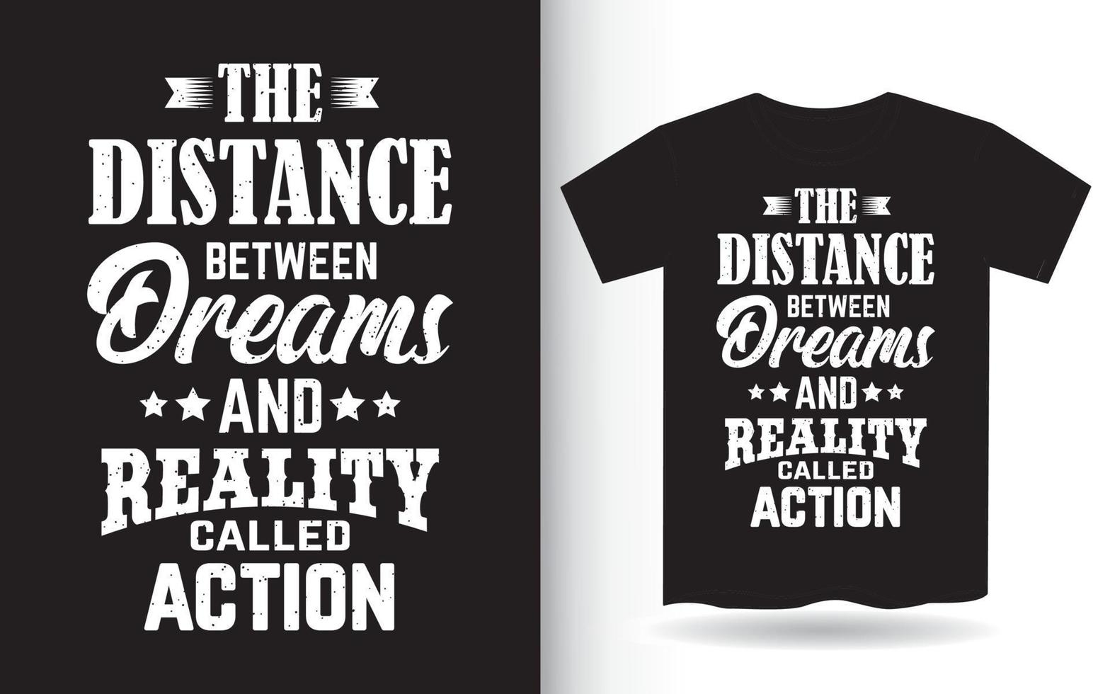 Motivational quote about dreams and reality lettering design for t shirt vector