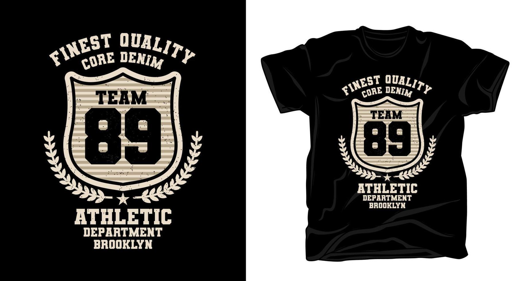 Team eighty nine typography vintage t-shirt design vector