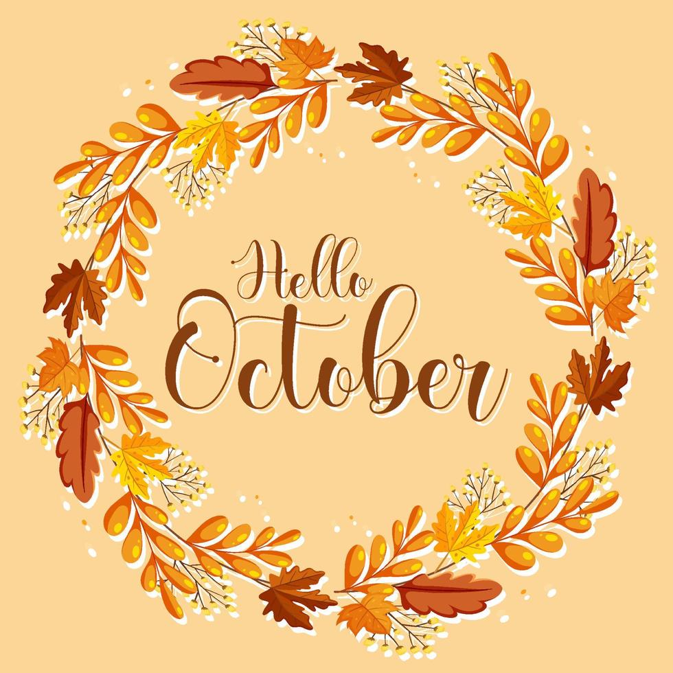 Hello October with ornate of autumn leaves frame vector