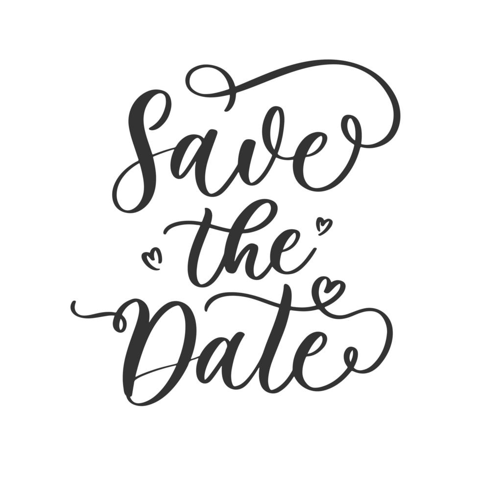 Save the date modern calligraphy inscription. Hand lettering for wedding card, invitation, acrylic sign. vector